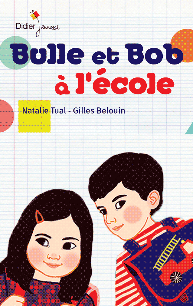 Bulle et Bob ¨¤ l'¨¦cole
