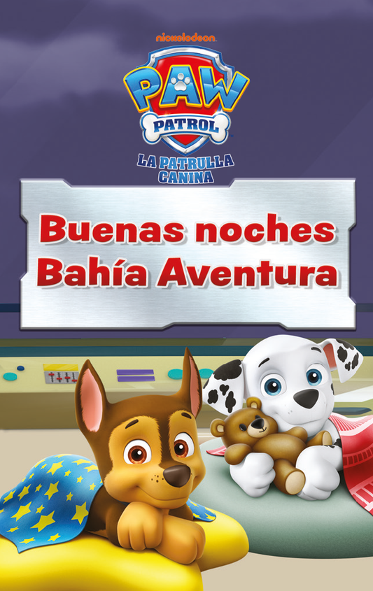 La Patrulla Canina: Buenas noches Bah¨ªa Aventura (Iberian Spanish)